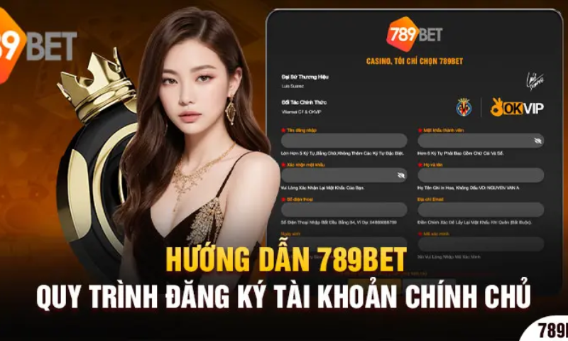 Hướng dẫn đăng ký tài khoản và lựa chọn sản phẩm cá cược 789bet 